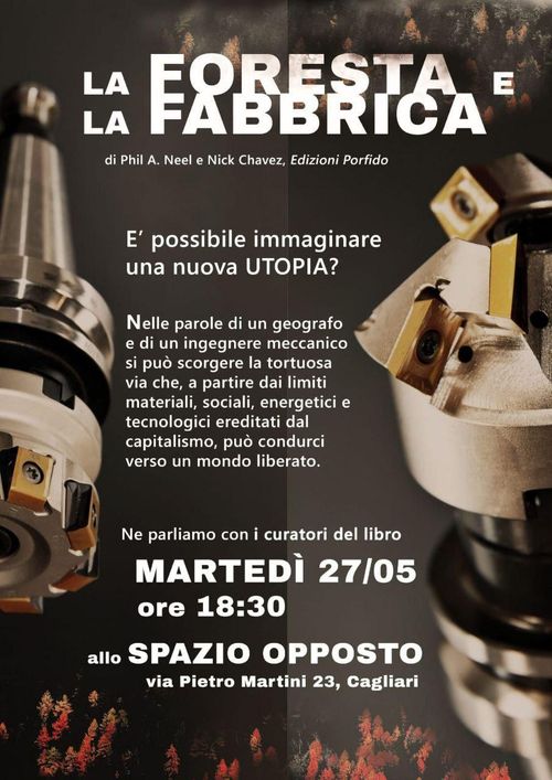 Presentazione del libro 'La foresta e la fabbrica' di Phil A. Neel e Nick Chavez