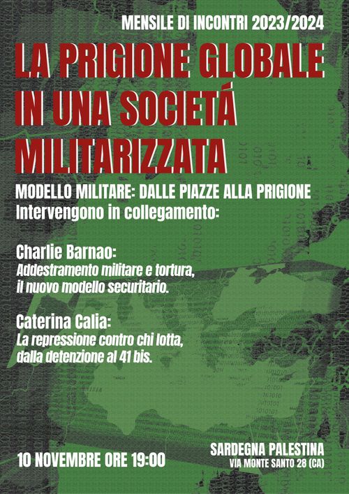 La prigione globale in una società militarizzata - Modello militare: dalle piazze alla prigione
