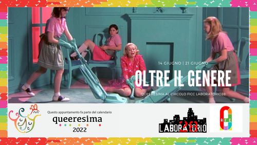 OLTRE IL GENERE • QUEERESIMA @LABORATORIO28 - CAGLIARI