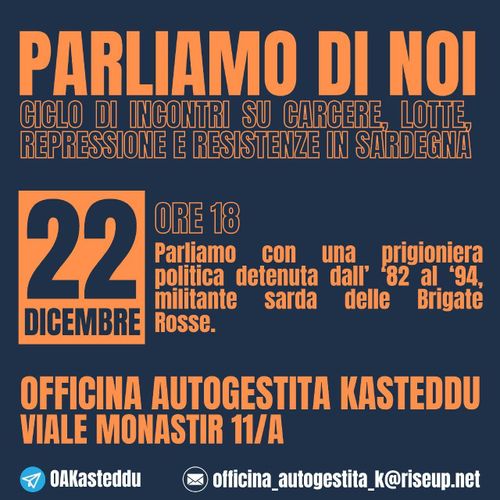 PARLIAMO DI NOI - Ciclo di incontri su carcere, lotte, repressione e resistenze in Sardegna